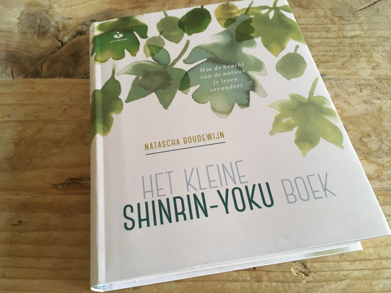 Het kleine shinrin-yoku boek - Natascha Boudewijn